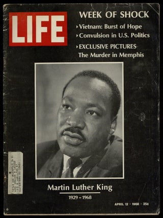 Martin Luther King 1929 &ndash; 1968 [in] LIFE &ndash; Vol. 64, No. 15, April 12, 1968