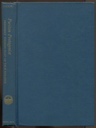 Puritan Protagonist: President Thomas Clap of Yale College