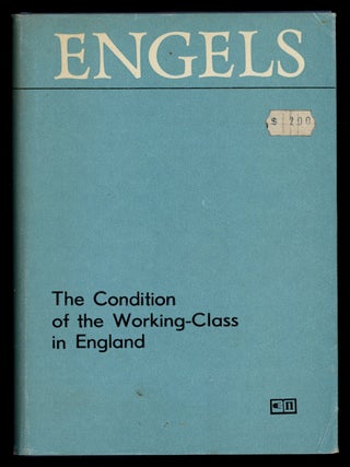 Item #629304 The Condition of the Working-Class in England, From Personal Observation and...