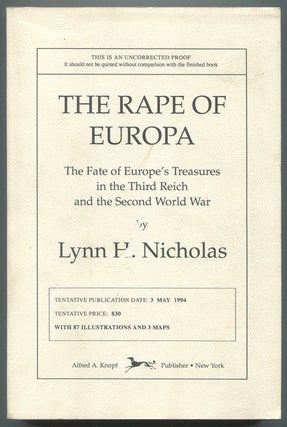 Item #629424 The Rape of Europa: The Fate of Europe's Treasures in the Third Reich and the...