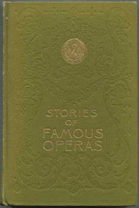 Item #629499 Stories of Famous Operas with Illustrations. H. A GUERBER