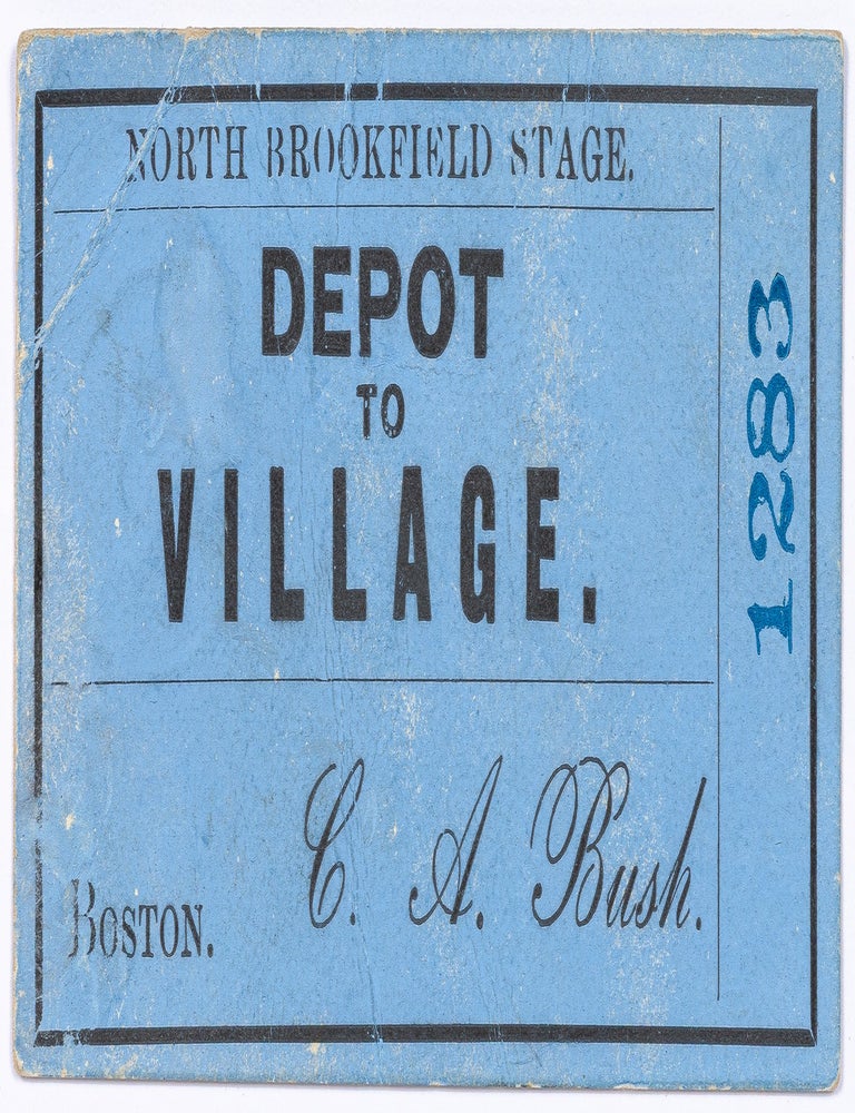 Item #629513 [Ticket]: Stagecoach Ticket for the North Brookfield Stage. Depot to Village. 1870