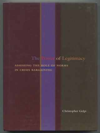 The Power of Legitimacy: Assessing the Role of Norms in Crisis Bargaining