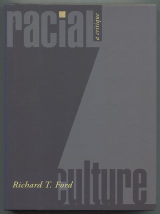 Racial Culture: A Critique