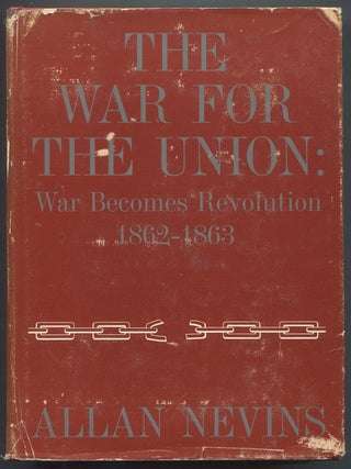 The War for the Union Volume II: War Becomes Revolution