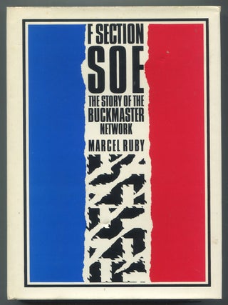 F Section, SOE: The Buckmaster Networks