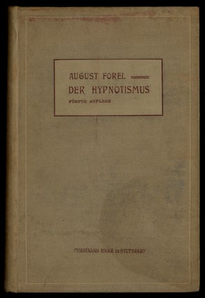 Item #629614 Der Hypnotismus: Seine psychologische, psychophysiologische, und therapeutische...