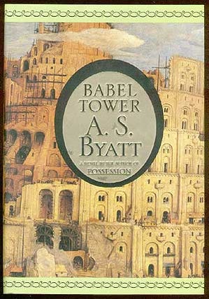Item #62964 Babel Tower. A. S. BYATT