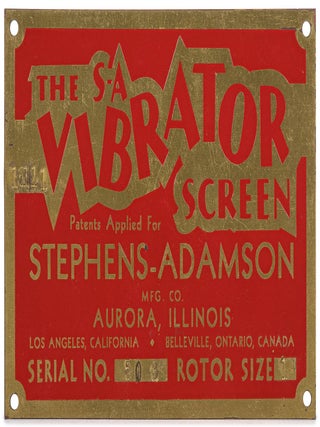 Item #629641 [Metal Plaque]: The S-A Vibrator Screen. Stephens-Adamson Mfg. Co. Aurora, Illinois