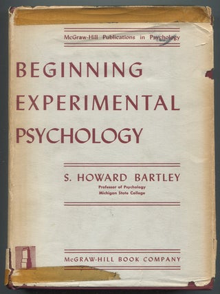 Item #629668 Beginning Experimental Psychology. S. Howard BARTLEY