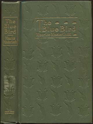 The Blue Bird: A Fairy Play in Five Acts