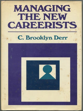 Managing the New Careerists