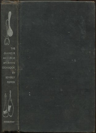 Item #629787 The Glamour After Five Cookbook. Beverly PEPPER