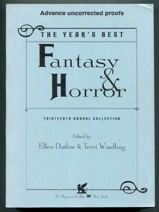 The Year's Best Fantasy and Horror: Thirteenth Annual Collection