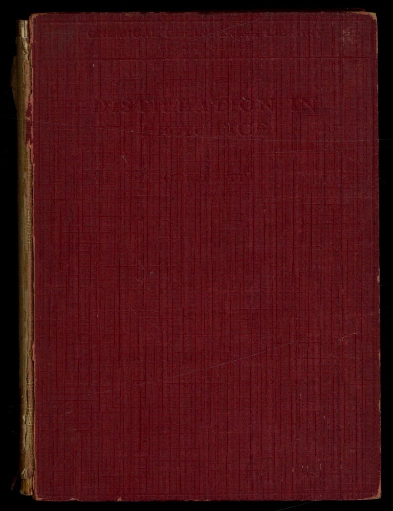 Item #630246 Distillation in Practice. C. ELLIOTT.