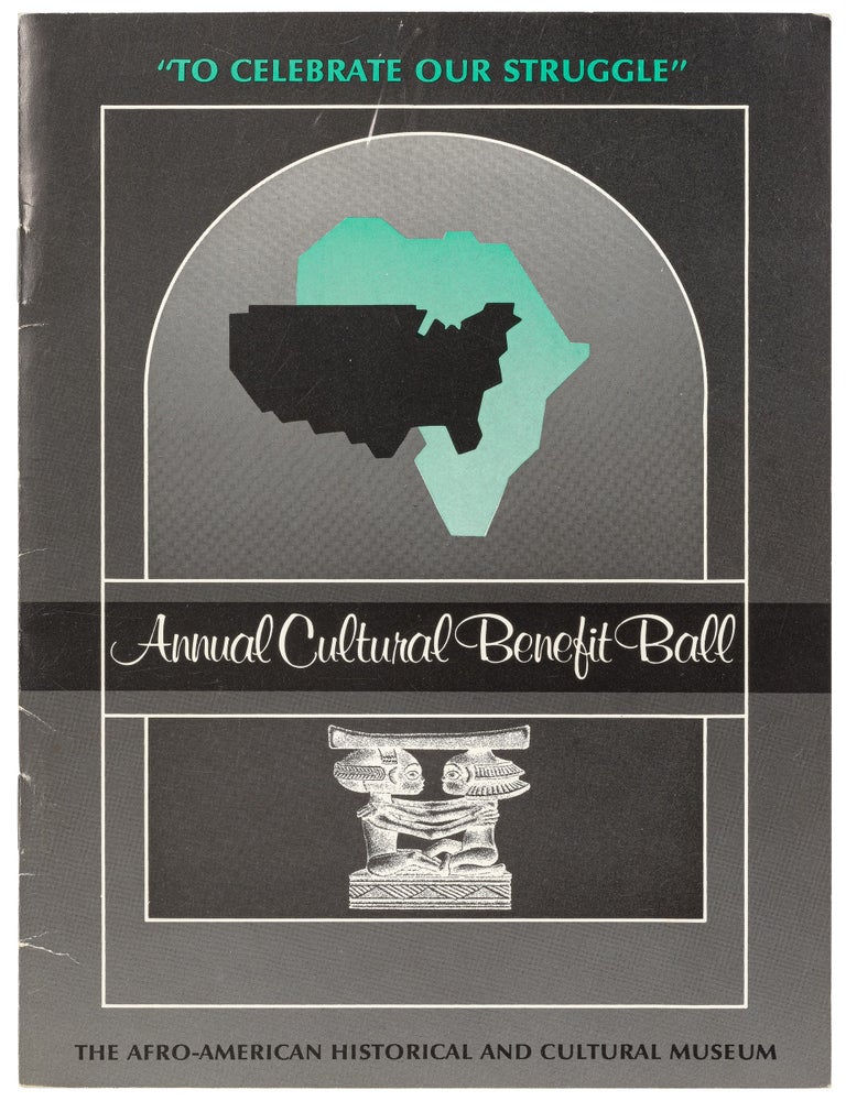 Item #630247 [Event Program]: The Afro-American Historical and Cultural Museum Annual Cultural Benefit Ball: "To Celebrate Our Struggle". Justine. A. Leon Higginbotham RECTOR, inscribed by, Sonia Sanchez, W. Wilson Goode.
