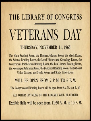 Item #630248 [Small Broadside]: The Library of Congress. Veterans Day, Thursday, November 11,...