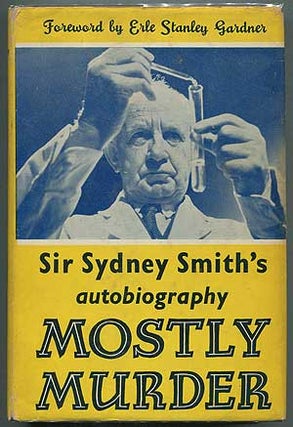 Item #63250 Mostly Murder. Sir Sydney SMITH