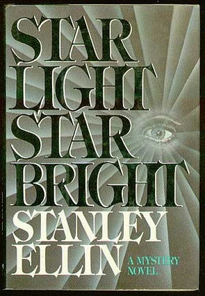 Item #63294 Star Light Star Bright. Stanley ELLIN