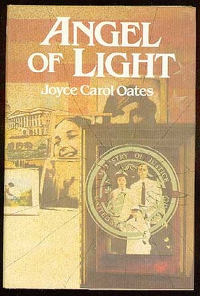 Item #63420 Angel of Light. Joyce Carol OATES