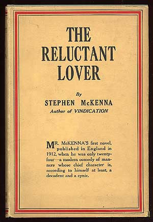 Item #63879 The Reluctant Lover. Stephen McKENNA.