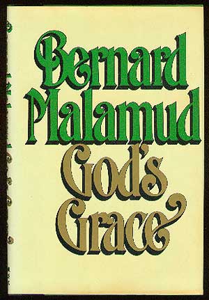 Item #6389 God's Grace. Bernard MALAMUD.