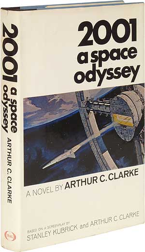 Item #64355 2001: A Space Odyssey. Arthur C. CLARKE.