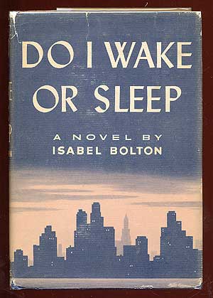 Item #64635 Do I Wake or Sleep. Mary Britton as Isabel Bolton MILLER.