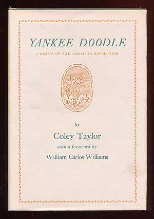 Item #65013 Yankee Doodle: A Drama of the American Revolution. Coley TAYLOR.