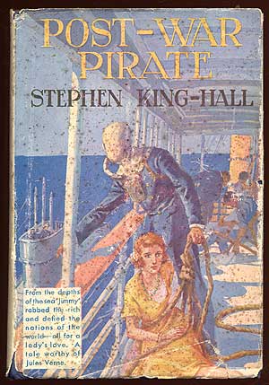 Item #65086 Post-War Pirate. Stephen KING-HALL.