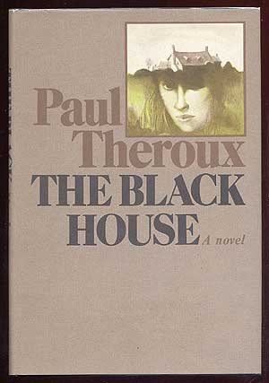 Item #65142 The Black House. Paul THEROUX