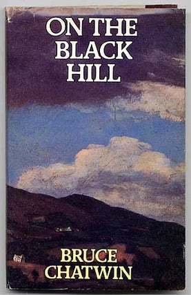 Item #65168 On the Black Hill. Bruce CHATWIN