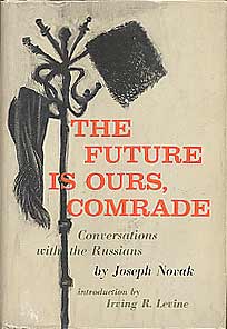 The Future Is Ours, Comrade