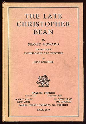 Item #65787 The Late Christopher Bean. Sidney HOWARD.
