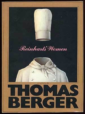 Reinhart's Women. Thomas BERGER.