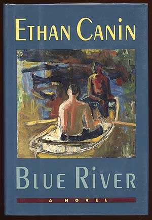 Item #66100 Blue River. Ethan CANIN.