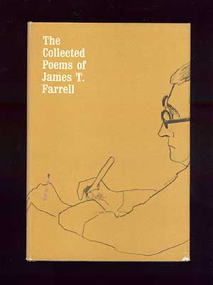 Item #66233 The Collected Poems of James T. Farrell. James T. FARRELL