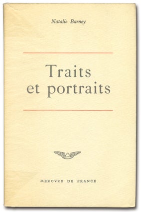 Item #66330 Traits et portraits suivi de L'amour defendu. Natalie BARNEY