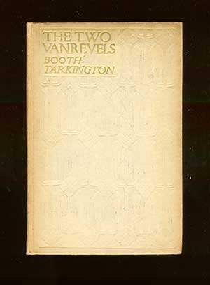 Item #66361 The Two Vanrevels. Booth TARKINGTON