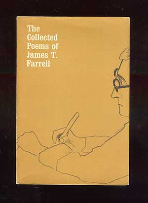 Item #66455 The Collected Poems of James T. Farrell. James T. FARRELL