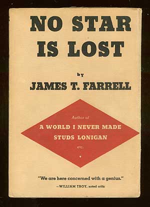 Item #66558 No Star Is Lost. James T. FARRELL