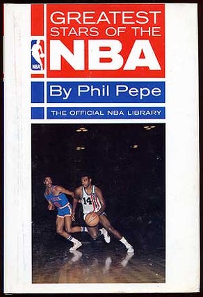 Item #66686 Greatest Stars of the NBA. Phil PEPE