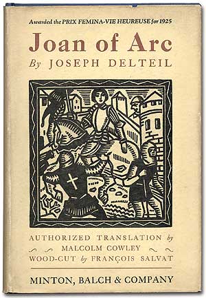 Item #66757 Joan of Arc. Joseph and DELTEIL, Malcolm Cowley.