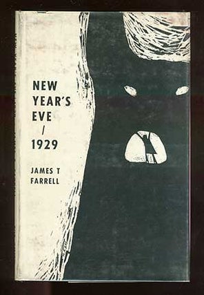 Item #66887 New Year's Eve/1929. James T. FARRELL