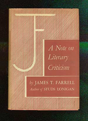 Item #66946 A Note on Literary Criticism. James T. FARRELL