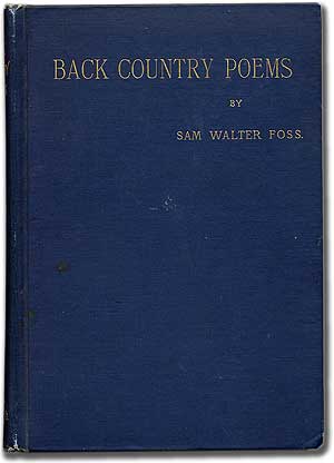 Item #67220 Back Country Poems. Sam Walter FOSS.