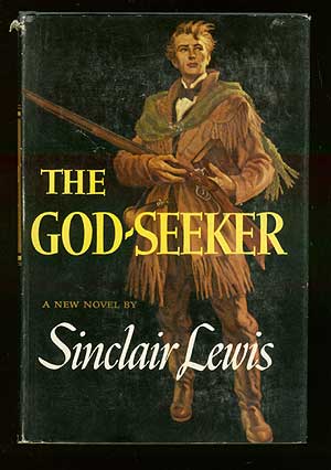 Item #67351 The God-Seeker. Sinclair LEWIS