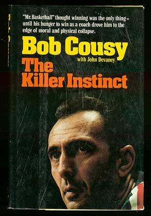 Item #68143 The Killer Instinct. Bob COUSY, John Devaney