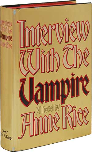 Item #68241 Interview with the Vampire. Anne RICE.