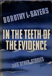 In the Teeth of the Evidence and Other Stories